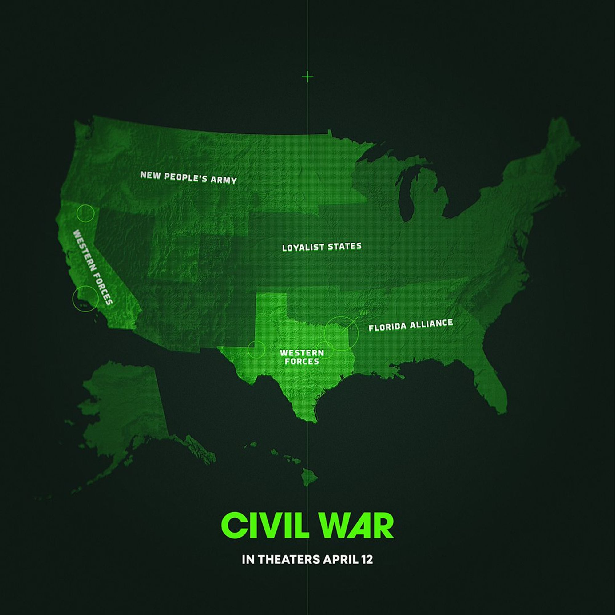 Green map of the United States, now split into regions labeled “Western Forces,” “New People’s Army,” “Loyalist States,” and “Florida Alliance.” Banner at the bottom reads, “Civil War: In Theaters April 12.”