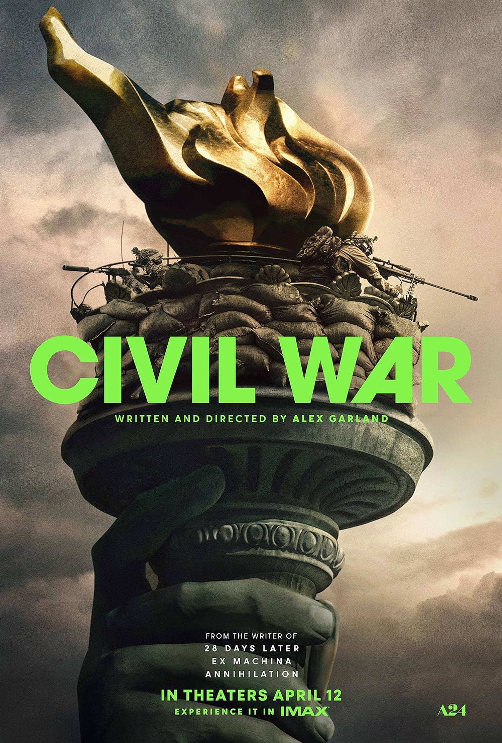 Theatrical release poster showing the torch of the Liberty Statue. There are snipers standing on the sconce of the torch and aiming downward. The title reads, “Civil War: Written and directed by Alex Garland.”